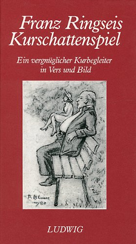 Kurschattenspiel: Ein vergnüglicher Kurbegleiter in Vers und Bild Books