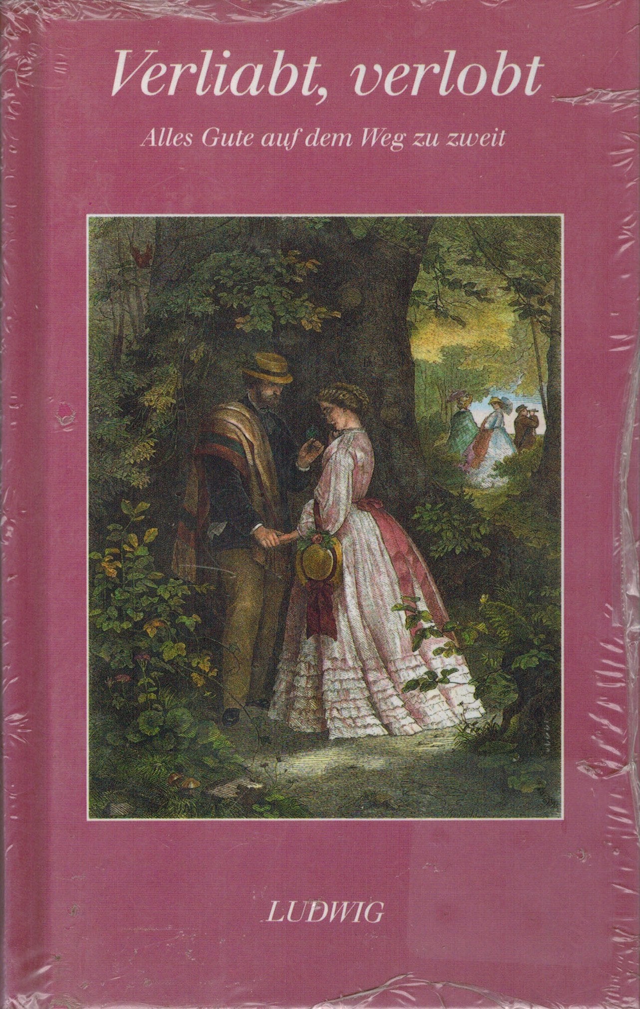 Verliabt, verlobt. Alles Gute auf dem Weg zu zweit Books