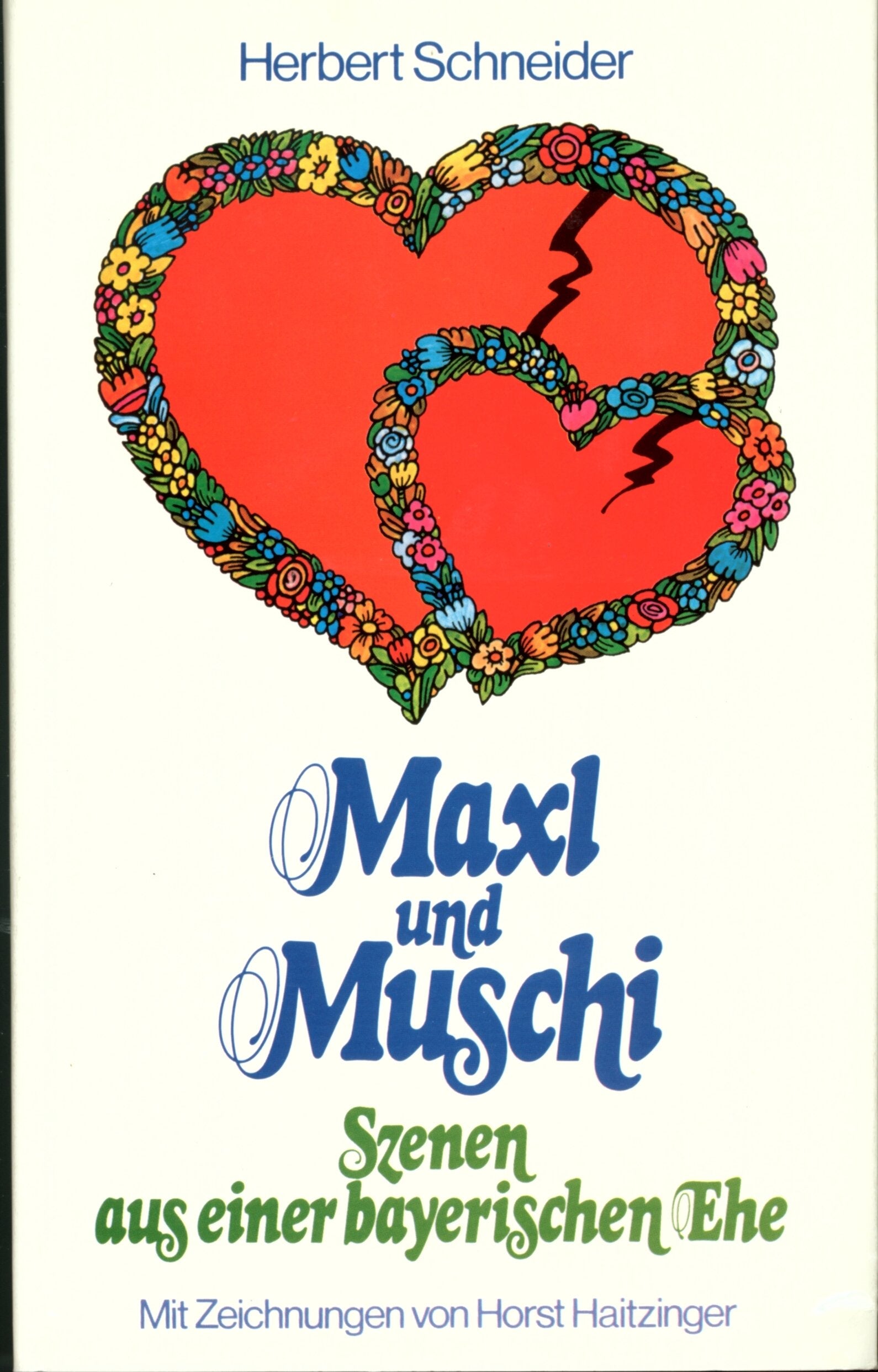 Product Image: Maxl & Muschi. Szenen aus einer bayerischen Ehe