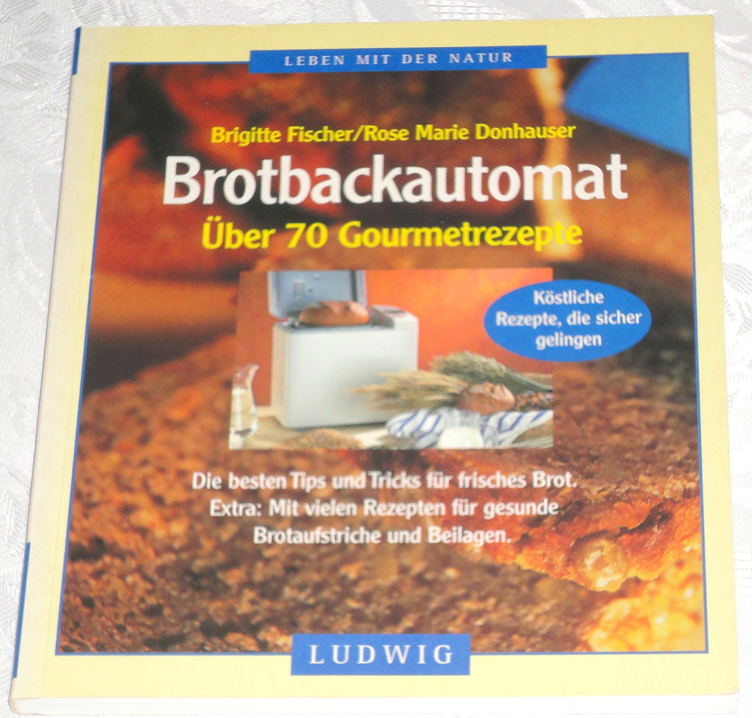 Die besten Rezepte für den Brotbackautomaten. Über 70 Gourmetrezepte Cooking & Enjoying