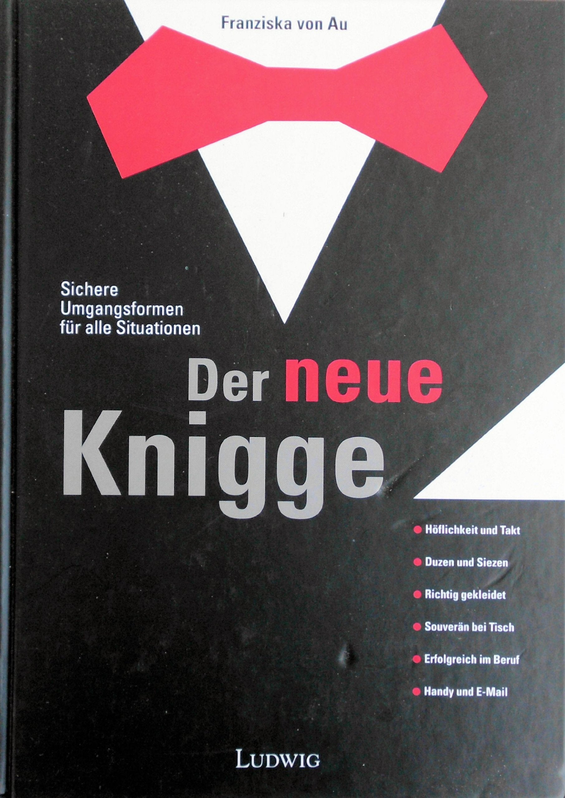 Der neue Knigge. Sichere Umgangsformen für alle Gelegenheiten. Lifestyle