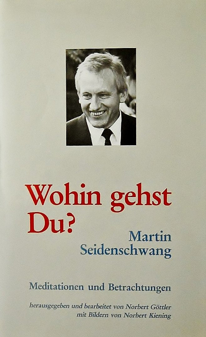 Wohin gehst Du ? Meditationen und Betrachtungen Books