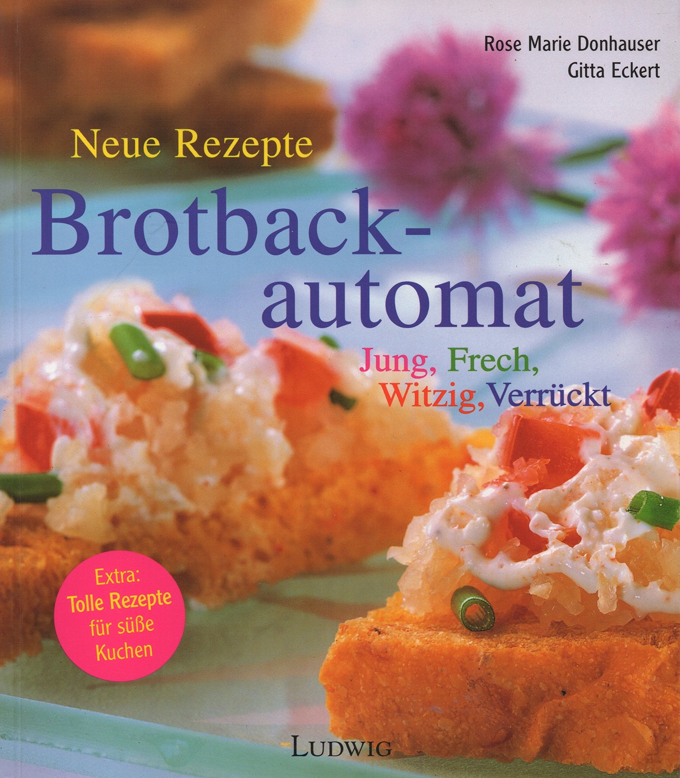 Neue Rezepte, Brotbackautomat Cooking & Enjoying