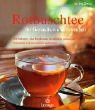 Rotbuschtee: Für Gesundheit und Schönheit Books