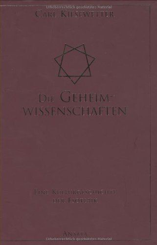 Die Geheimwissenschaften: Eine Kulturgeschichte der Esoterik Religion & Esotericism