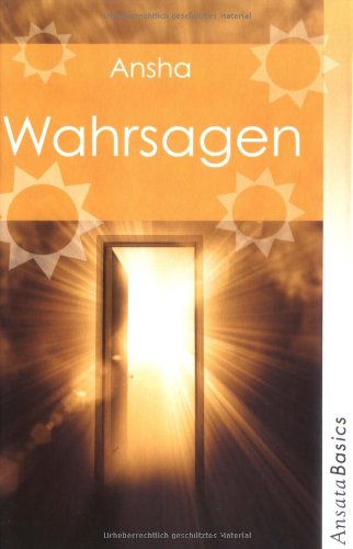 Wahrsagen: Ansata Basics Religion & Esotericism