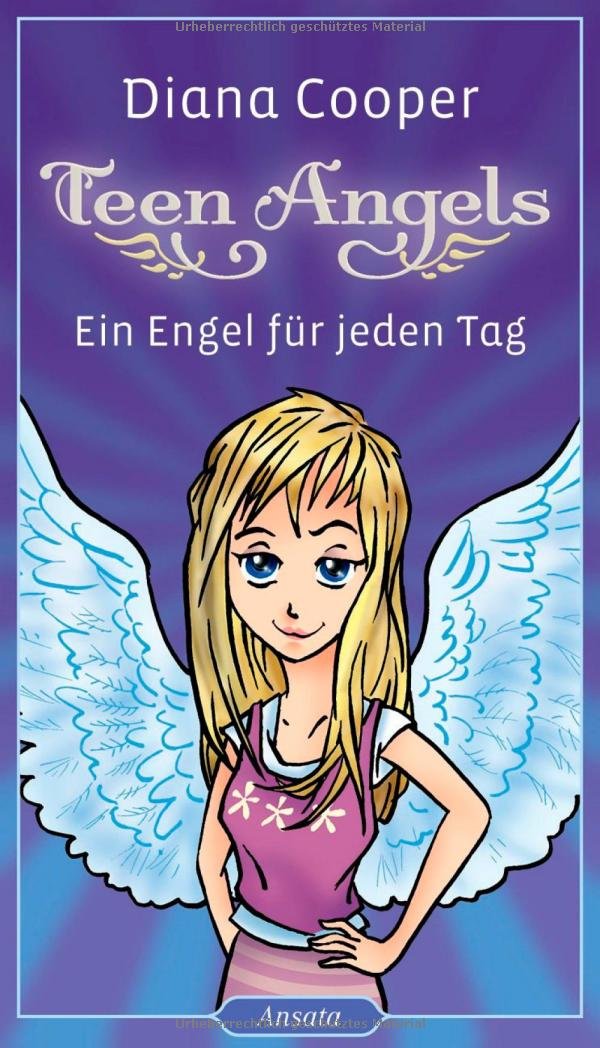 Teen Angels: Ein Engel für jeden Tag Religion & Esotericism