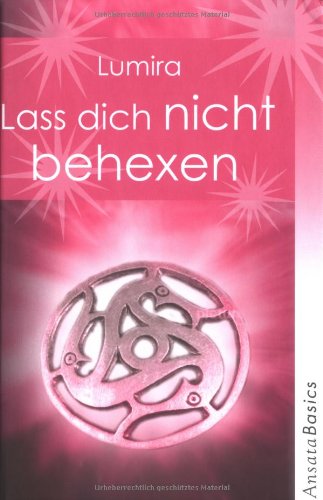 Lass dich nicht behexen Religion & Esotericism