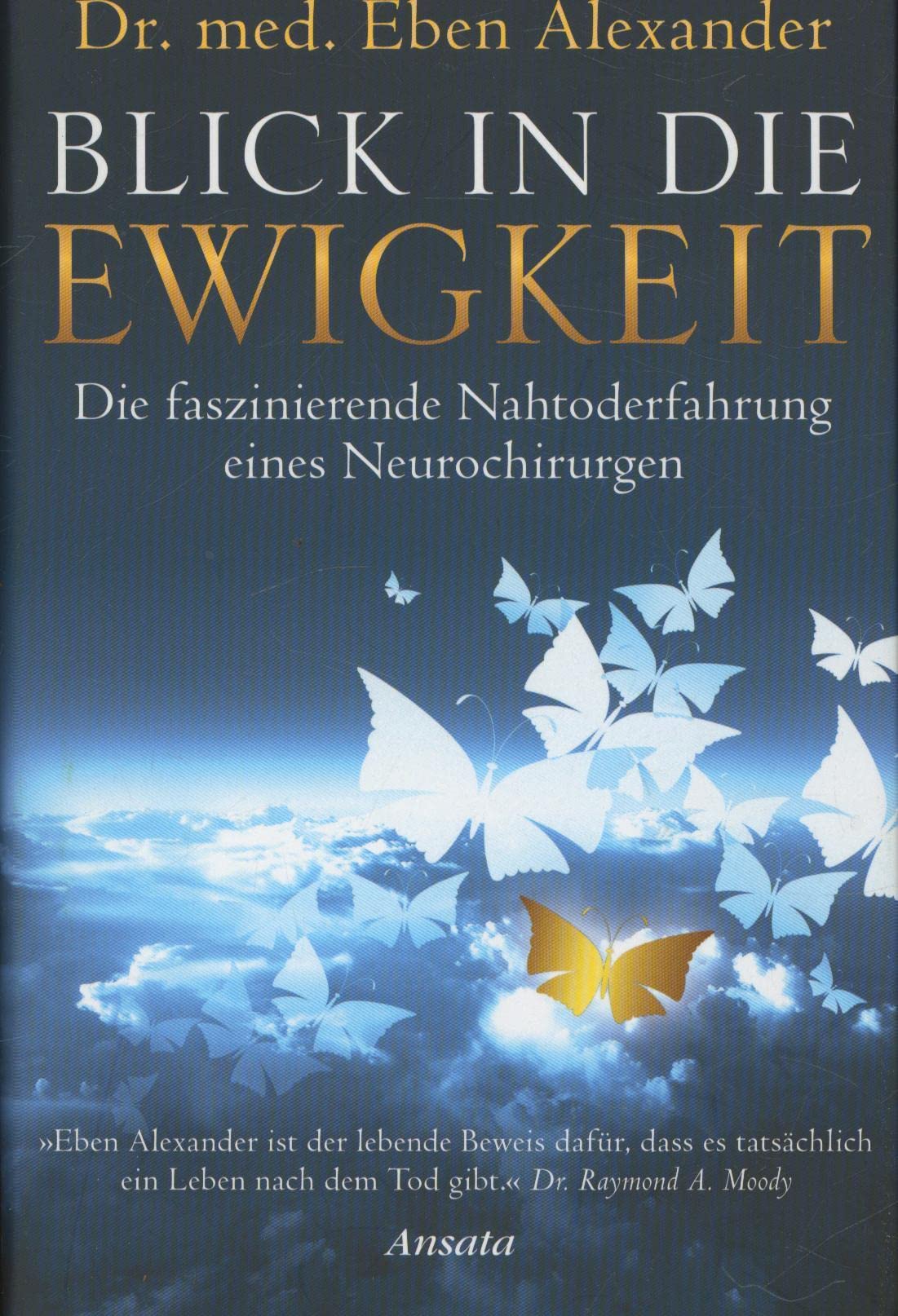Blick in die Ewigkeit Second hand books on Religion & Esotericism