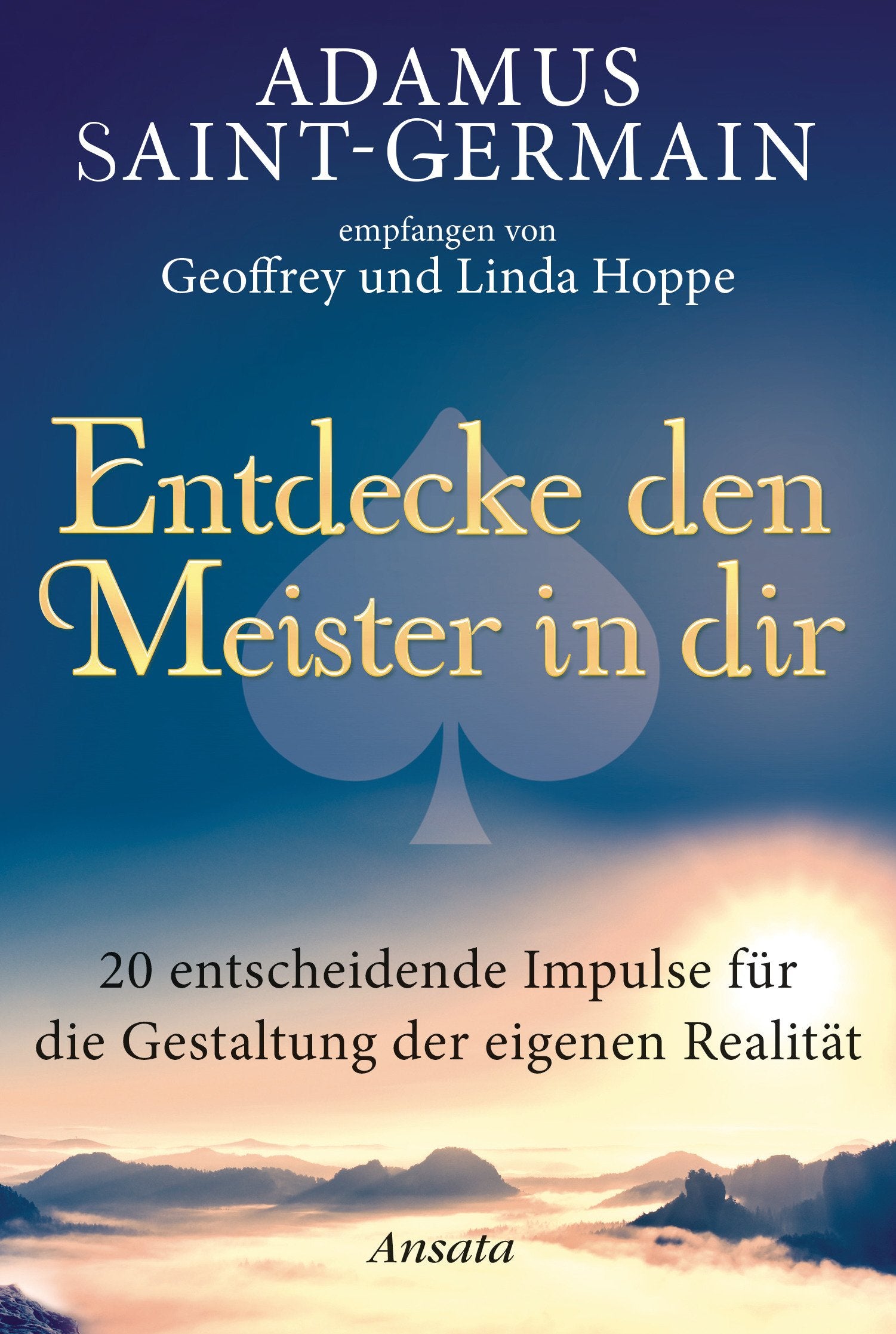 Adamus Saint-Germain - Entdecke den Meister in dir book