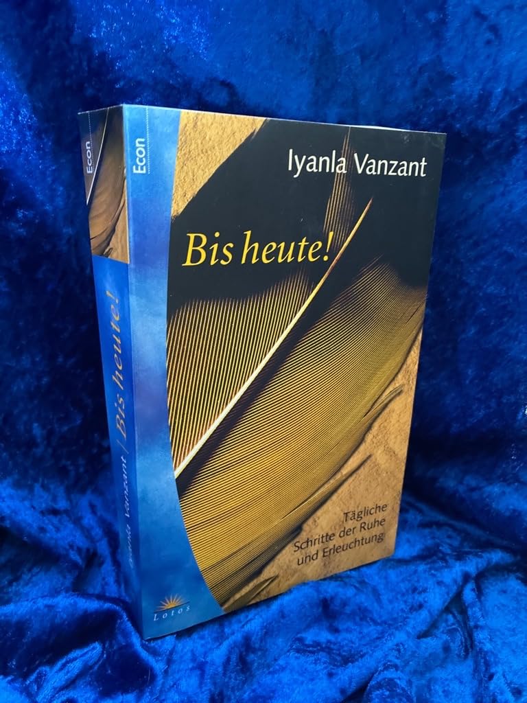 Product Image: Bis heute: Tägliche Schritte der Ruhe und Erleuchtung