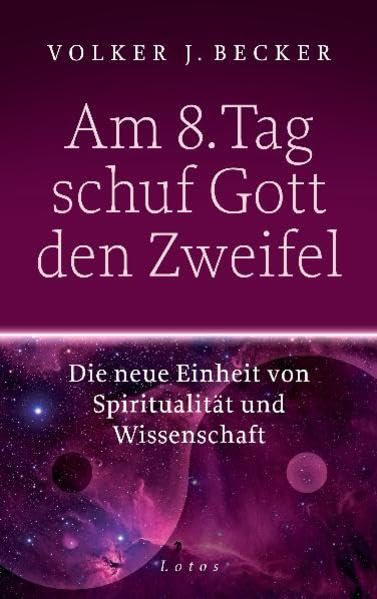 Am 8. Tag schuf Gott den Zweifel Religion & Esotericism