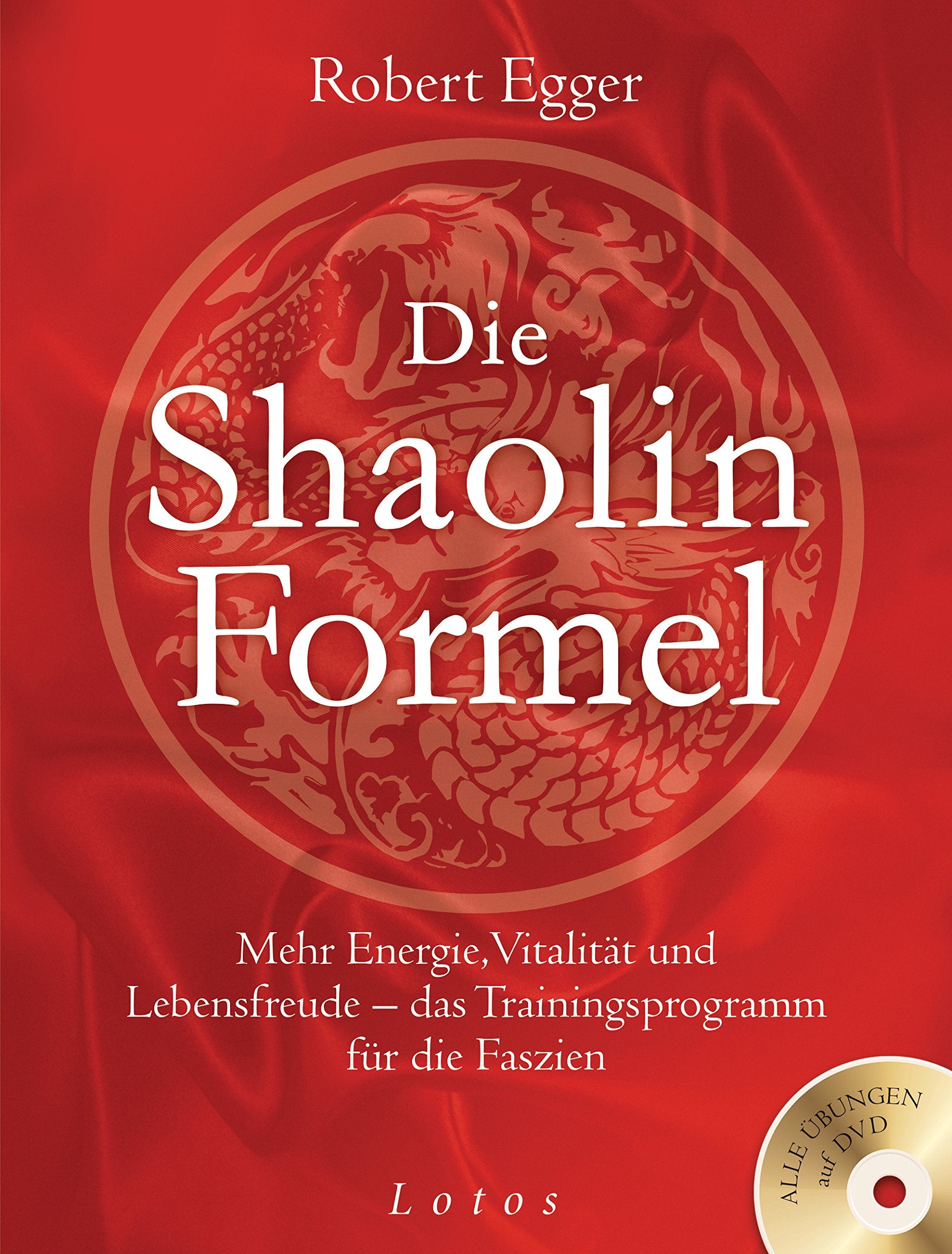 Die Shaolin-Formel (inkl. DVD) Health, Nutrition & Fitness