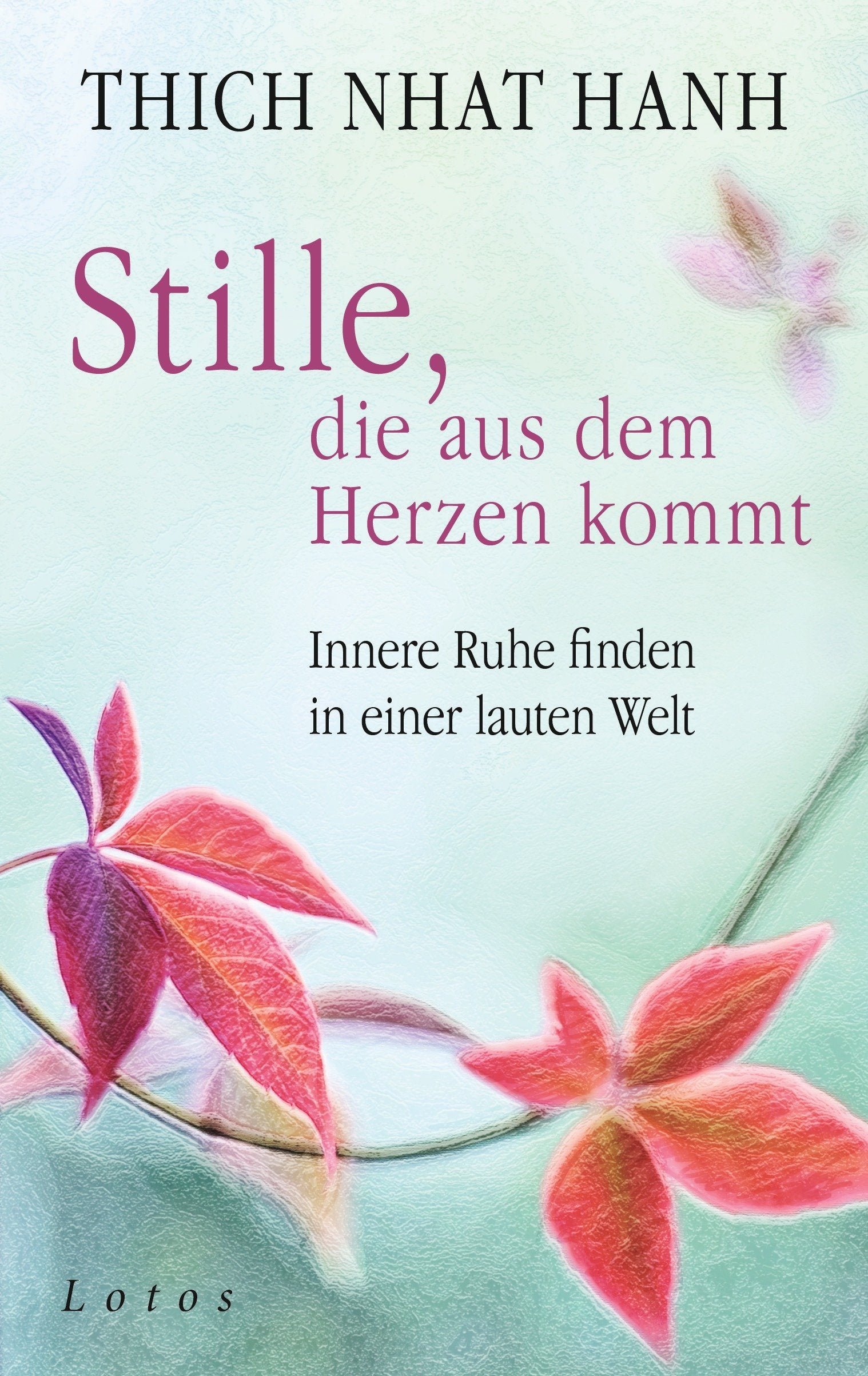 Stille, die aus dem Herzen kommt Religion & Esotericism