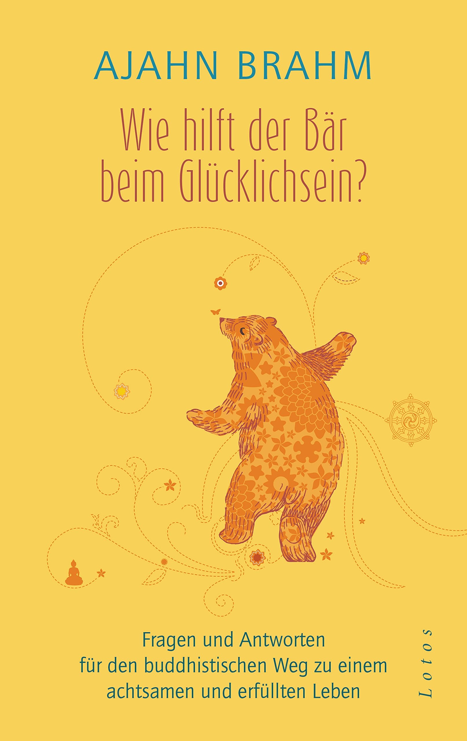 Wie hilft der Bär beim Glücklichsein? Health, Nutrition & Fitness