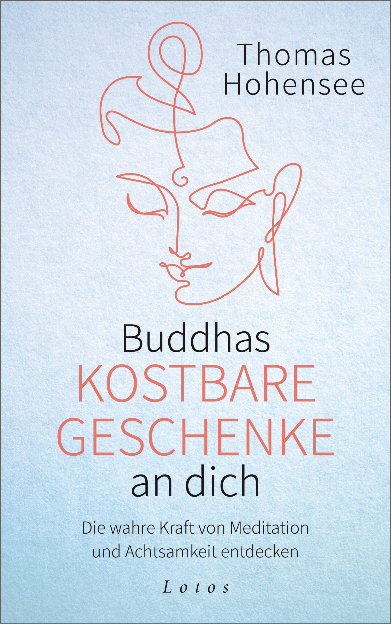 Buddhas kostbare Geschenke an dich Philosophy
