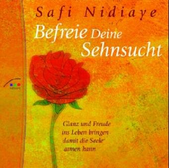 Befreie Deine Sehnsucht - CD: Glanz und Freude ins Leben bringen, damit die Seele atmen kann Lifestyle