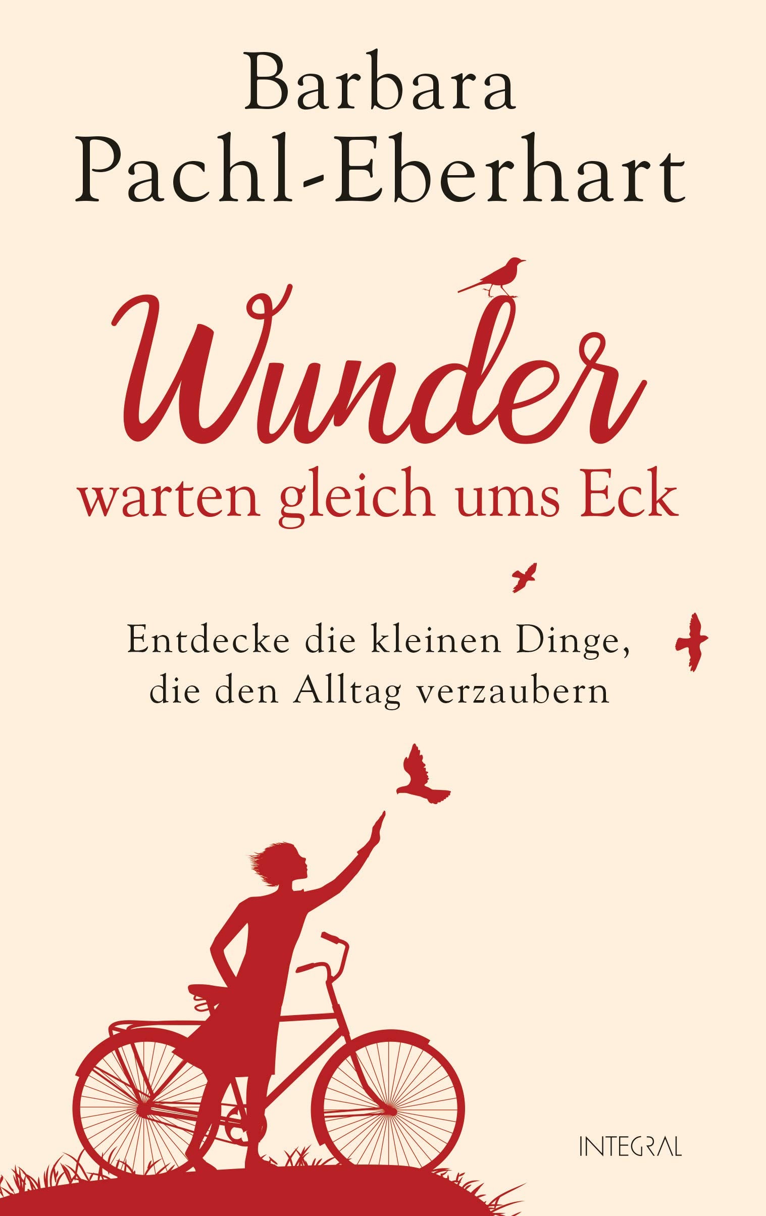 Wunder warten gleich ums Eck Lifestyle