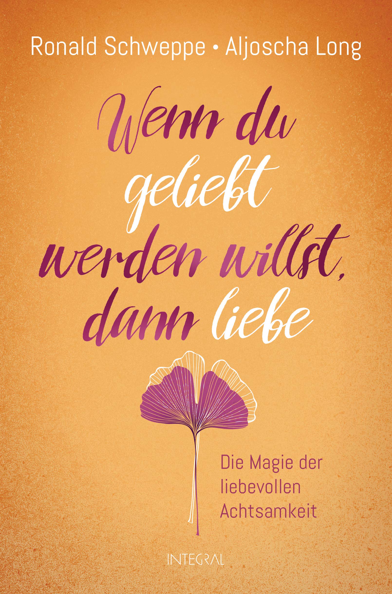 Wenn du geliebt werden willst, dann liebe Business, Finance & Career