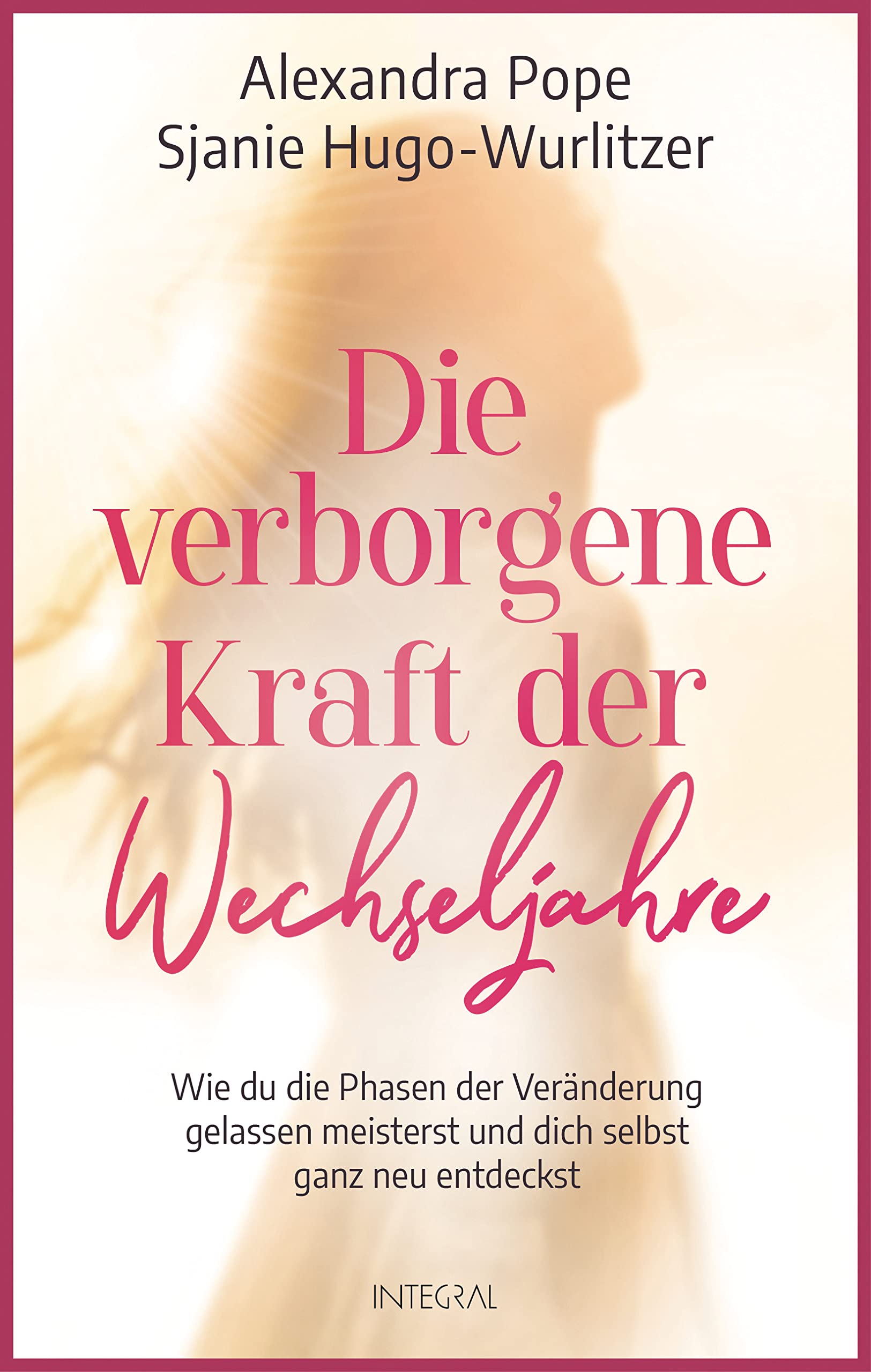 Die verborgene Kraft der Wechseljahre book