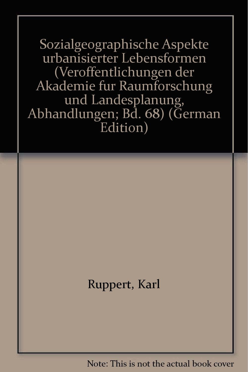 Sozialgeographische Aspekte urbanisierter Lebensformen. Books