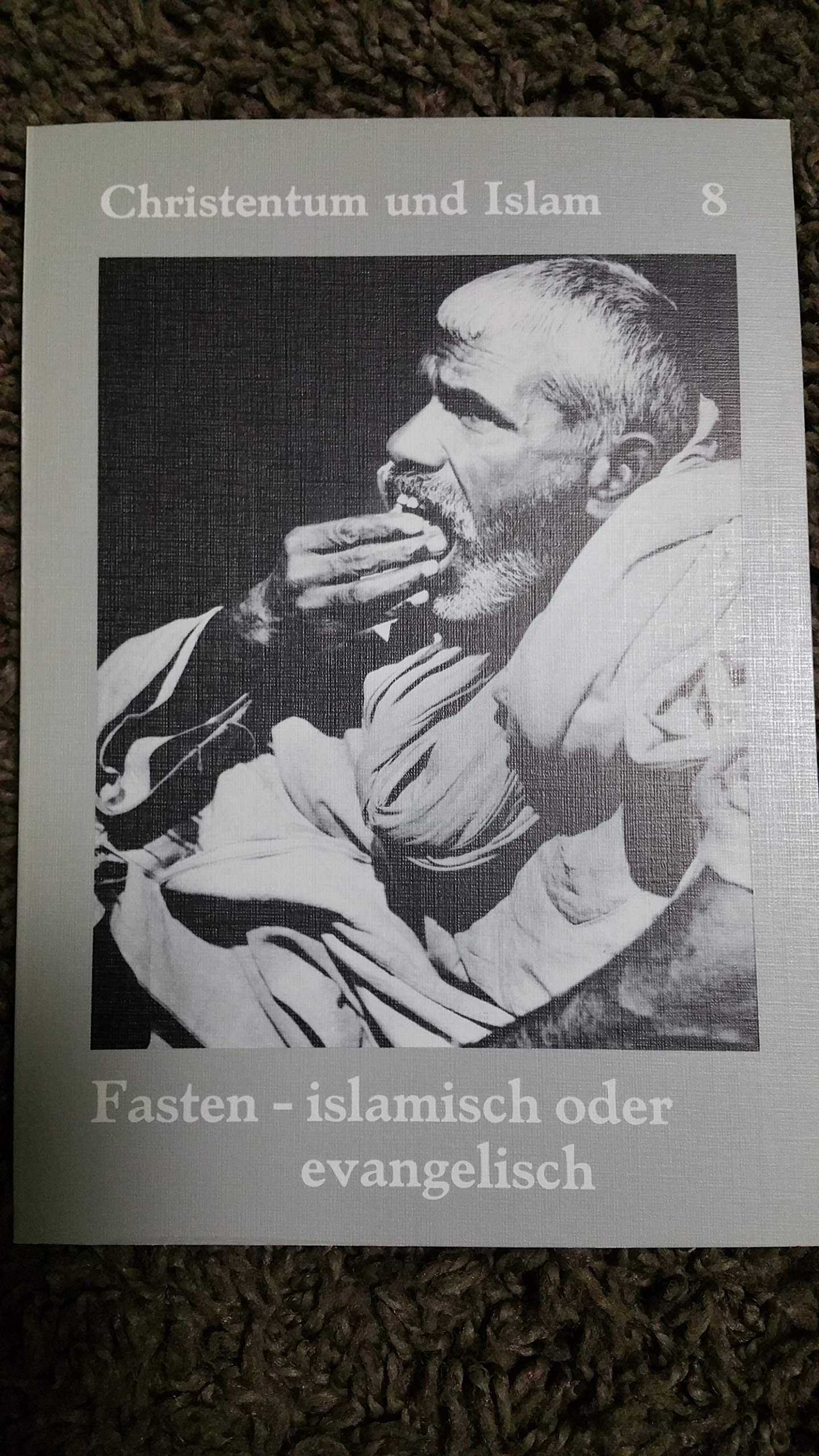 Christentum und Islam / Fasten - islamisch oder evangelisch? Law Books