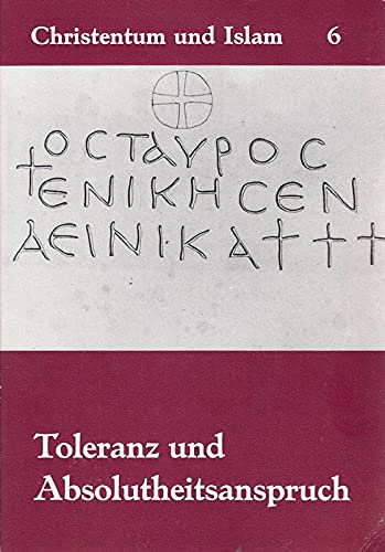 Christentum und Islam: Toleranz und Absolutheitsanspruch Law
