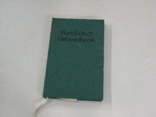 Plattdüütsch Gebeedbook Religion & Esotericism