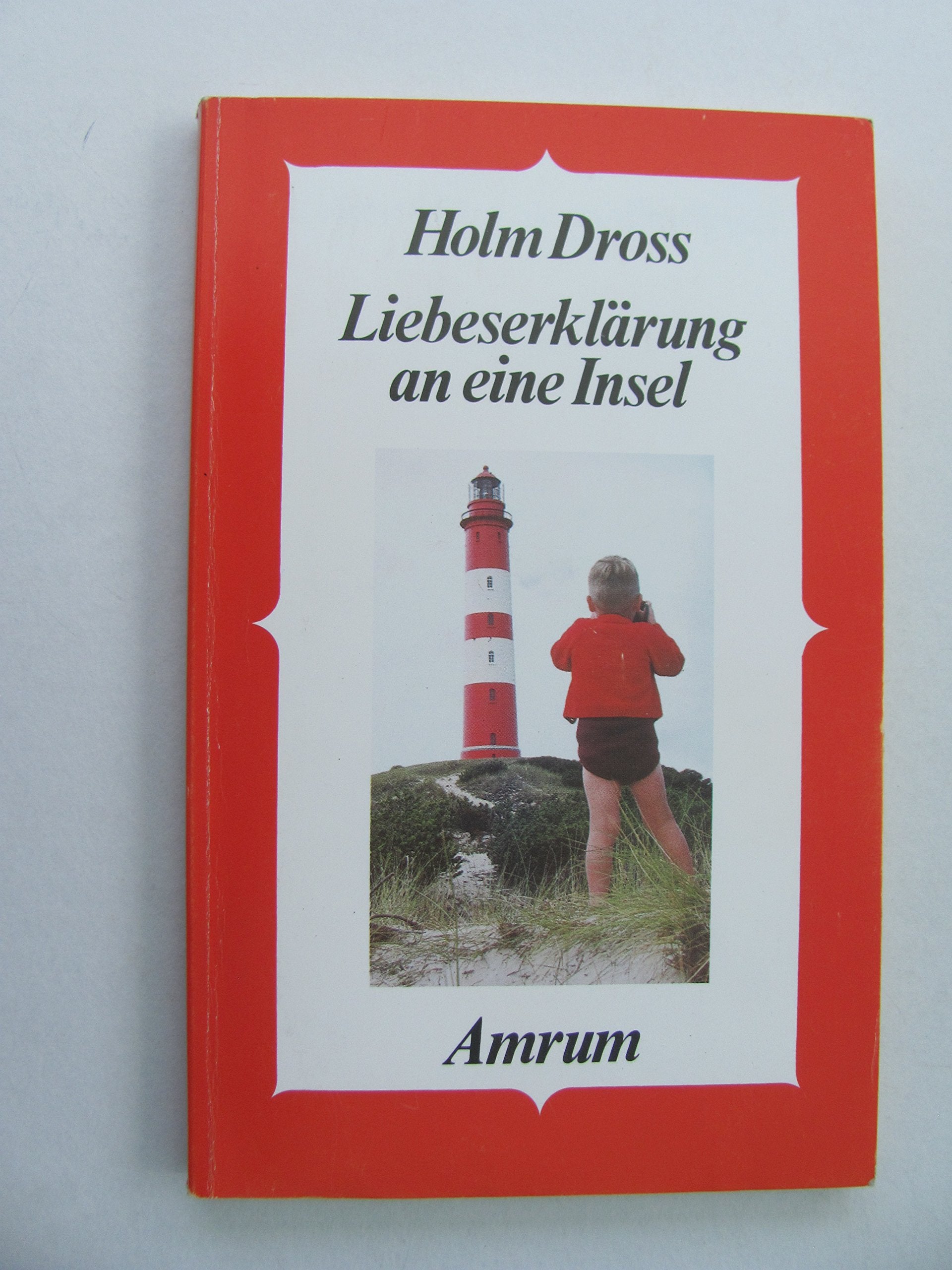 Amrum, Liebeserklärung an eine Insel Travelogues
