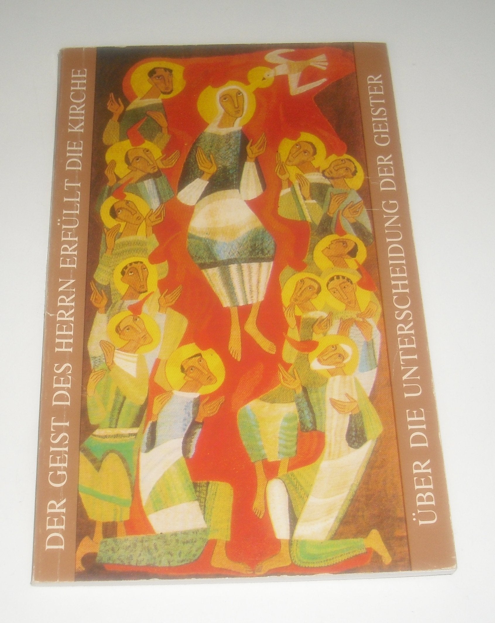 Der Geist des Herrn erfüllt die Kirche Über die Unterscheidung der Geister Books