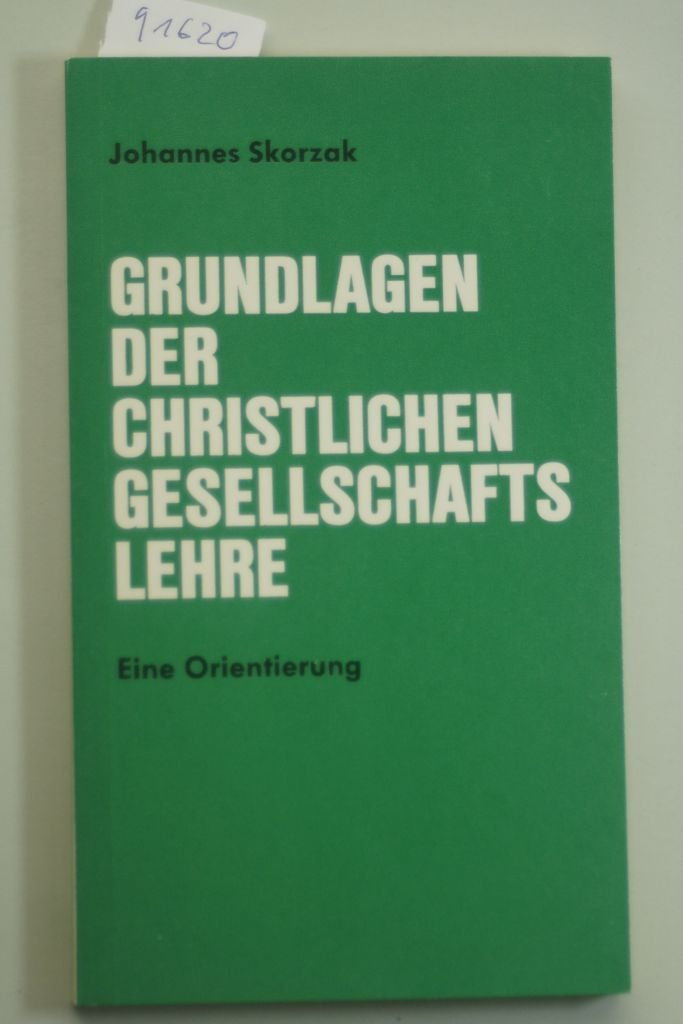 Grundlagen der christlichen Gesellschaftslehre. Eine Orientierung Books