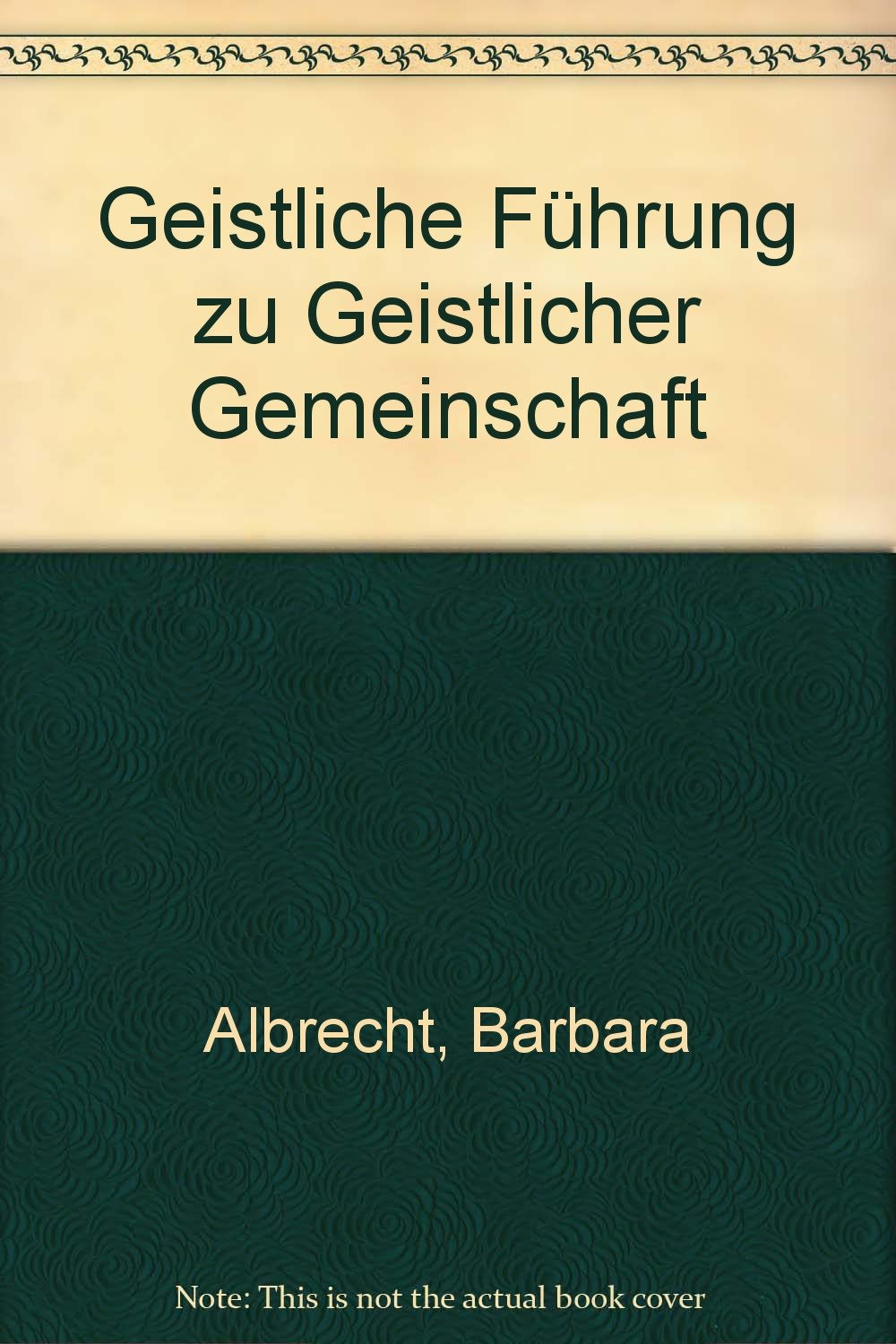 Product Image: Geistliche Führung zu Geistlicher Gemeinschaft