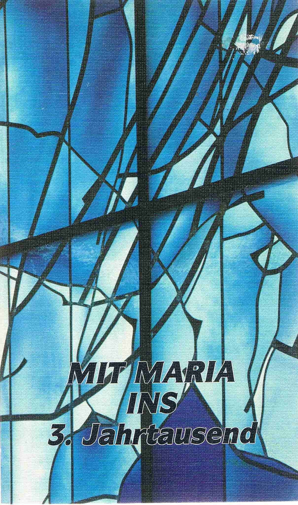Mit Maria ins 3. Jahrtausend. Kirchliche Dokumente zur Marienverehrung. Books