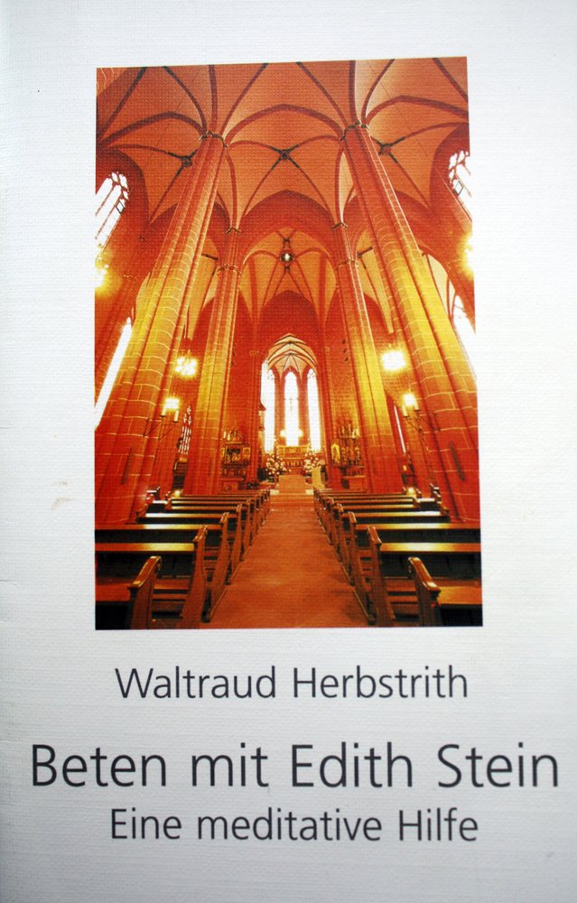 Beten mit Edith Stein. Eine meditative Hilfe Science Books