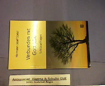 Verbunden mit Gott leben. Schlüsselfragen Books