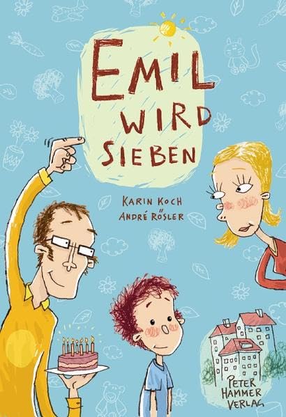 Emil wird sieben Novels & Short Stories