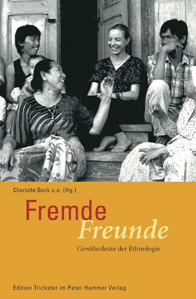 Fremde Freunde: Gewährsleute der Ethnologie Law