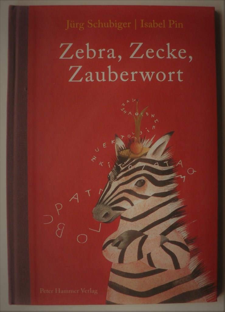 Zebra, Zecke, Zauberwort Children's books