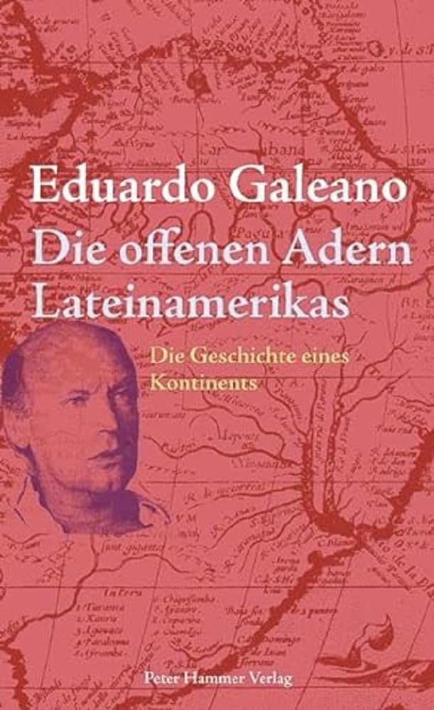 Die offenen Adern Lateinamerikas Essays & Short Stories