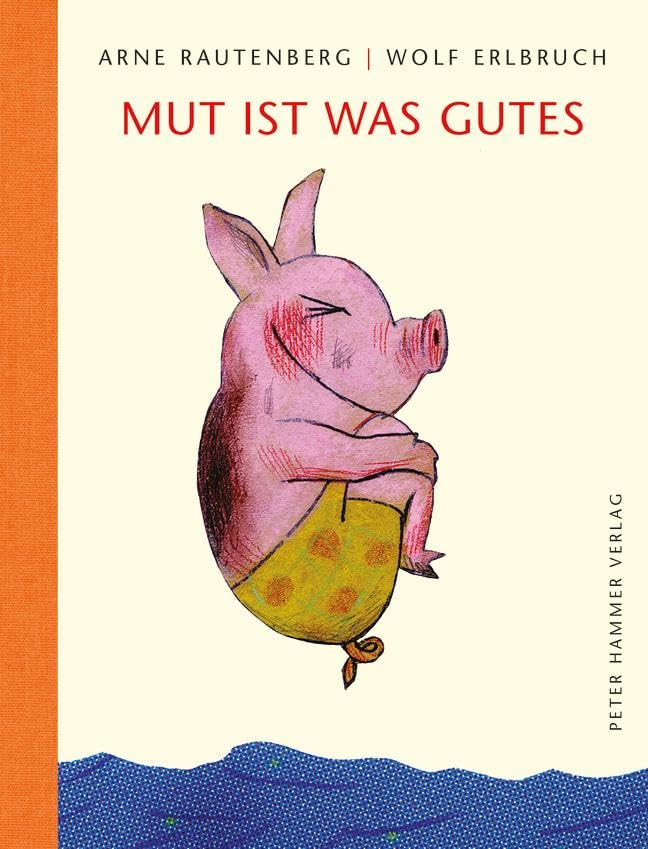 Mut ist was Gutes Lifestyle Books
