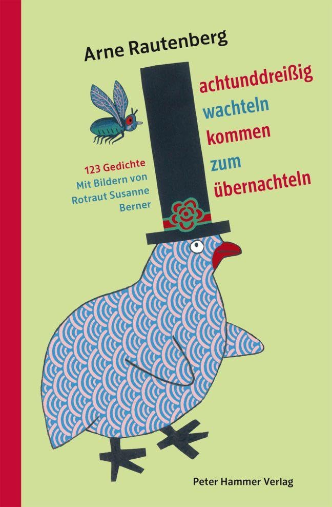 Achtunddreißig Wachteln kommen zum Übernachteln Poetry