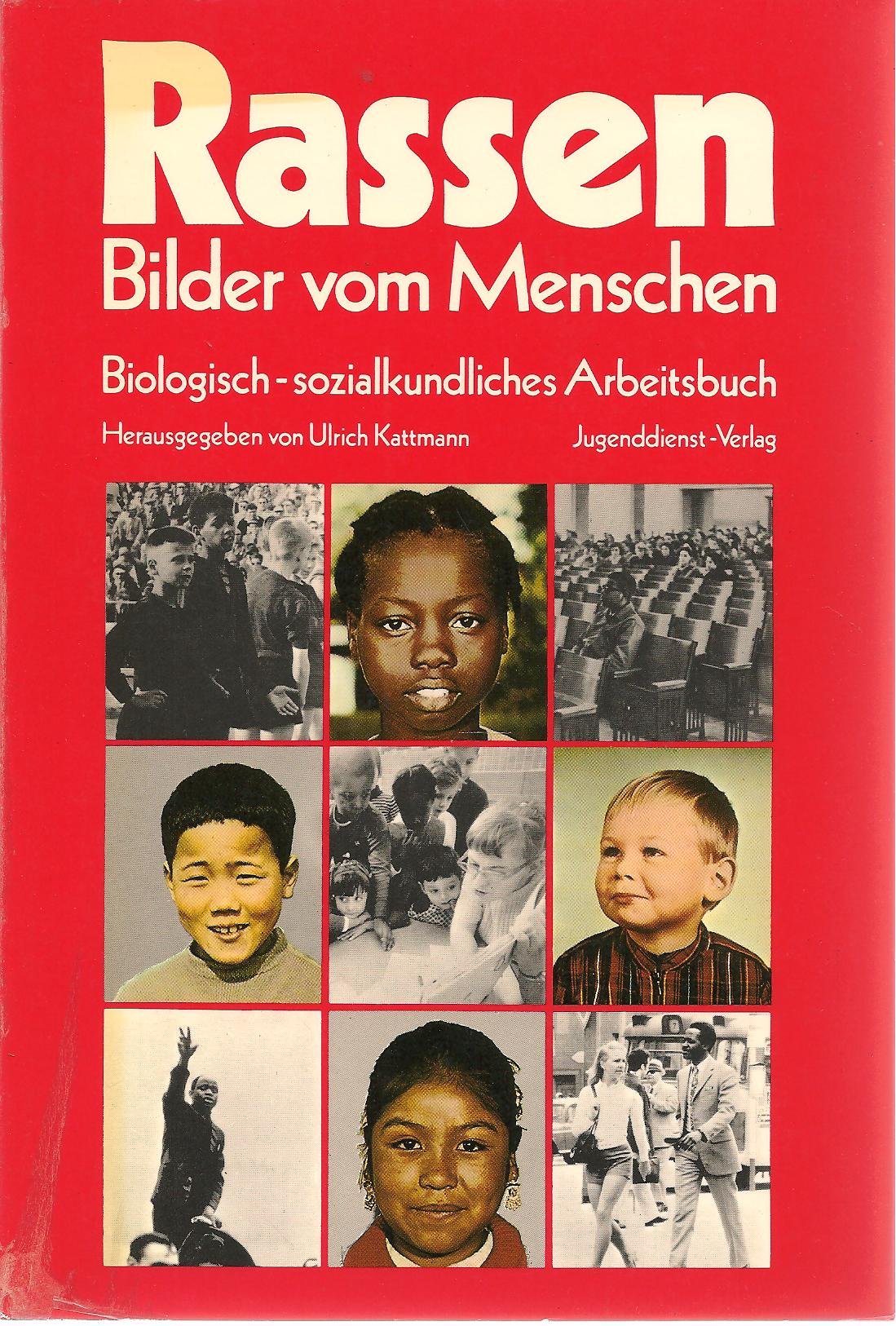 Rassen. Bilder vom Menschen. Biologisch-sozialkundliches Arbeitsbuch Social Sciences