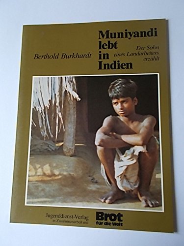 Muniyandi lebt in Indien. Der Sohn eines Landarbeiters erzählt Books