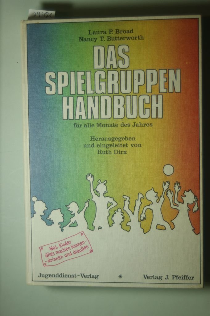 Das Spielgruppenhandbuch. Für alle Monate des Jahres Books