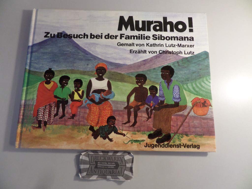 Muraho! Zu Besuch bei der Familie Sibomana Books