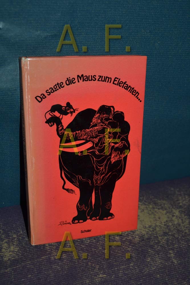 Da sagte die Maus zum Elefanten Books