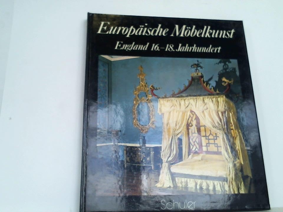 Europäische Möbelkunst. England 16. - 18. Jahrhundert Books