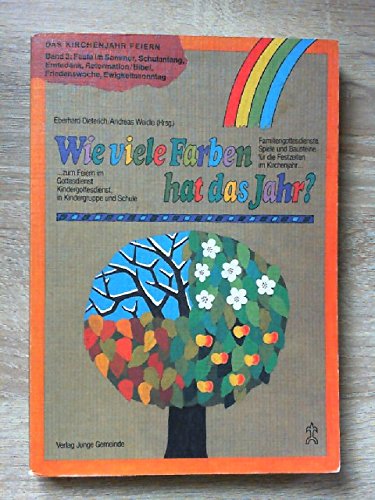 Das Kirchenjahr feiern III. Wie viele Farben hat das Jahr? Self-help