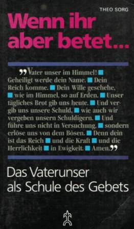wenn ihr aber betet. Das Vaterunser als Schule des Gebets Films