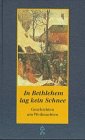 In Bethlehem lag kein Schnee Personalities